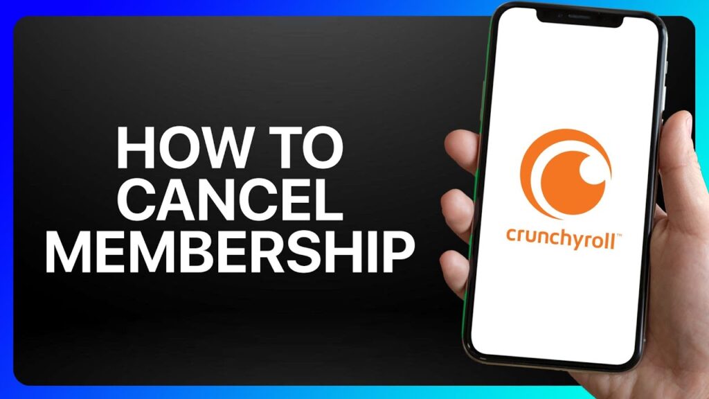 How to Cancel Crunchyroll Membership